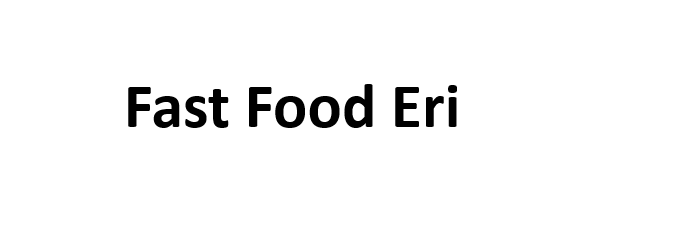 Fast Food Eri