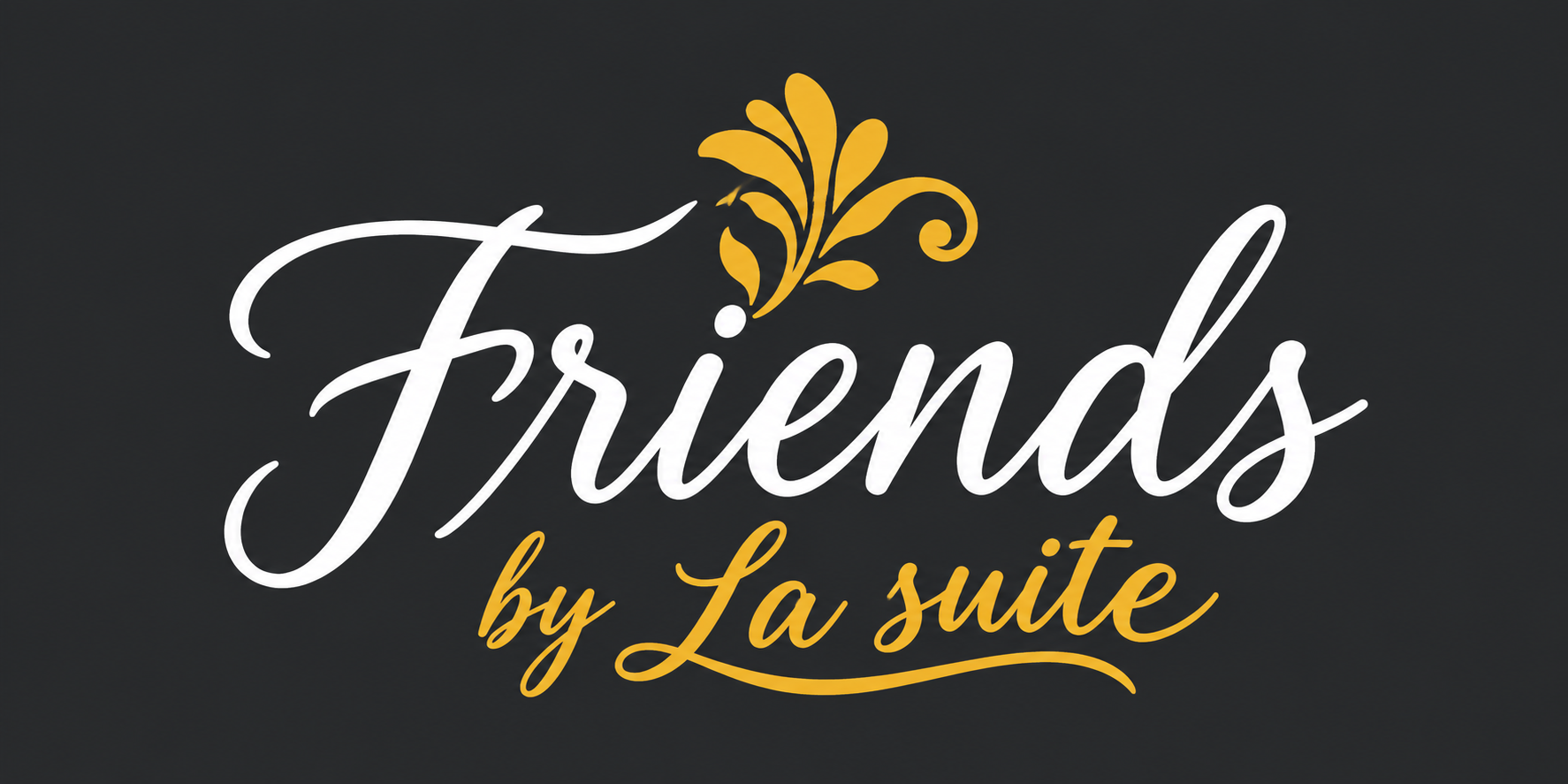 Friends by La suite